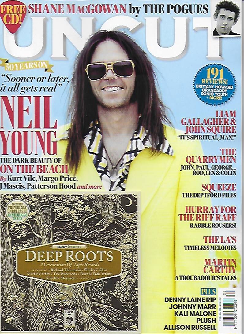 UNCUT Magazine February 2024 NEIL YOUNG & Free CD Shane MacGowan