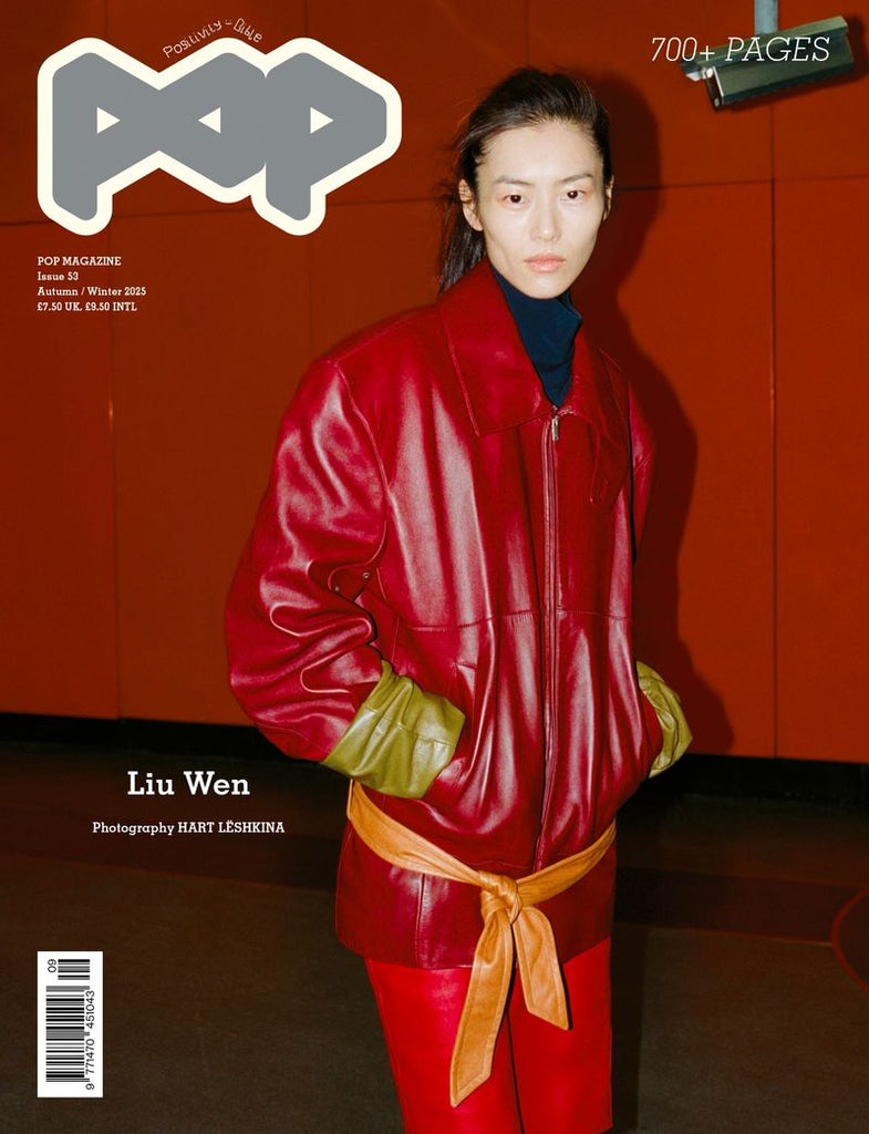 POP MAGAZINE ISSUE 53 AUTUMN WINTER 2025 - Liu Wen