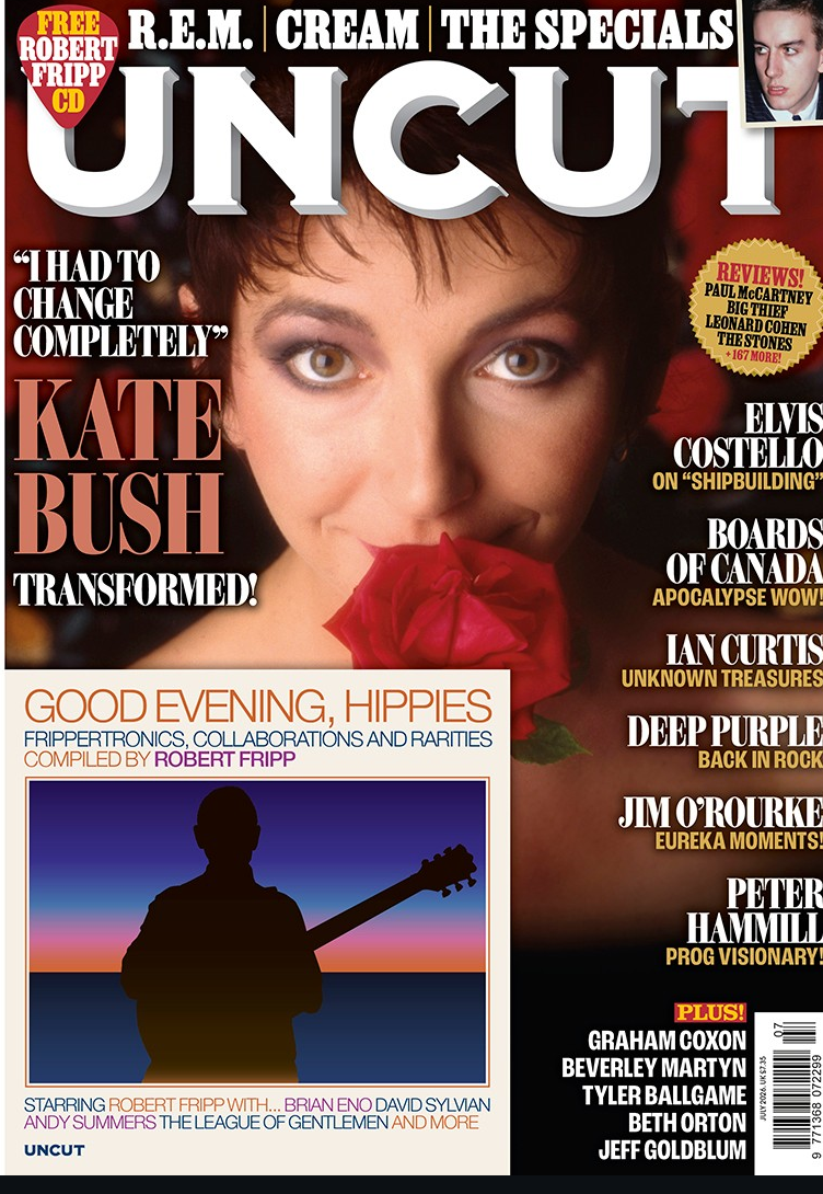 UNCUT Magazine – July 2026: KATE BUSH R.E.M Cream & Free CD compiled by Robert Fripp