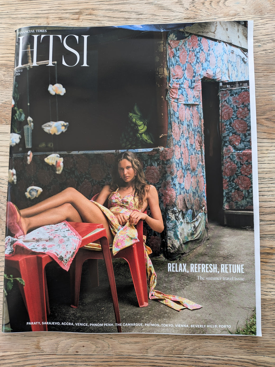 FINANCIAL TIMES HTSI MAGAZINE - MAY 16, 2026 Angelina Kendall Summer Travel Issue