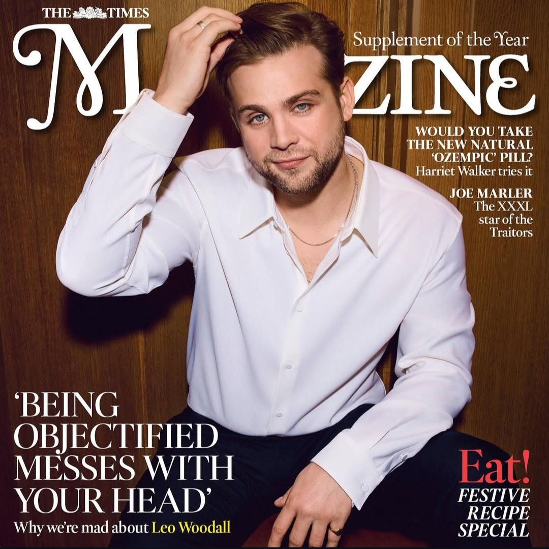 LEO WOODALL EXCLUSIVE ~ TIMES Magazine 15th November 2025