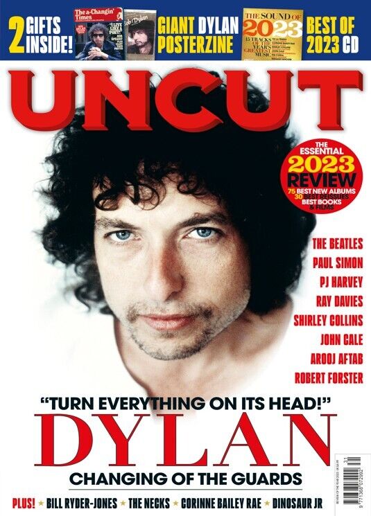Uncut magazine The Essential 2023 year in review. Bob Dylan + Posterzine & CD