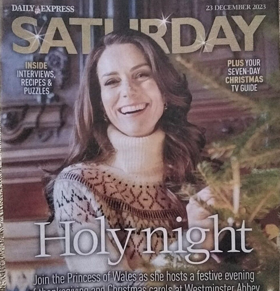 Daily Express Saturday Magazine Kate Middleton 23/12/23