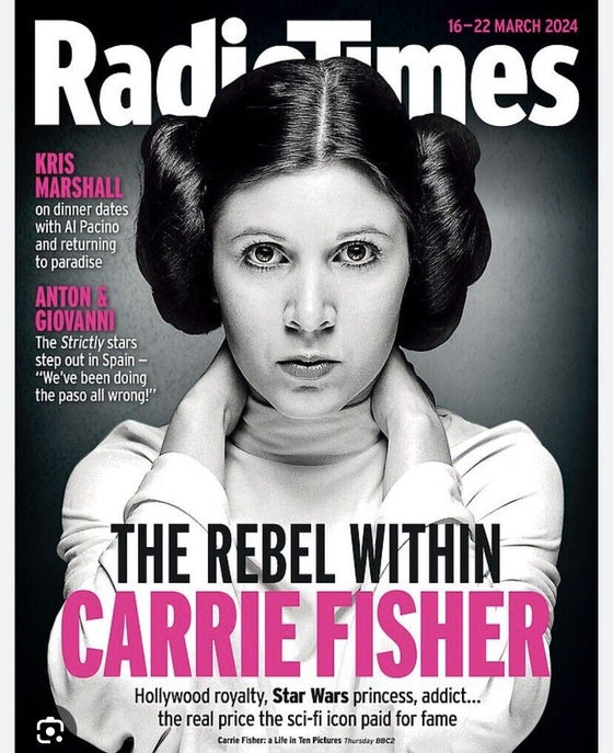 Radio Times Magazine 16th - 22nd March 2024 Star Wars Carrie Fisher Kris Marshall