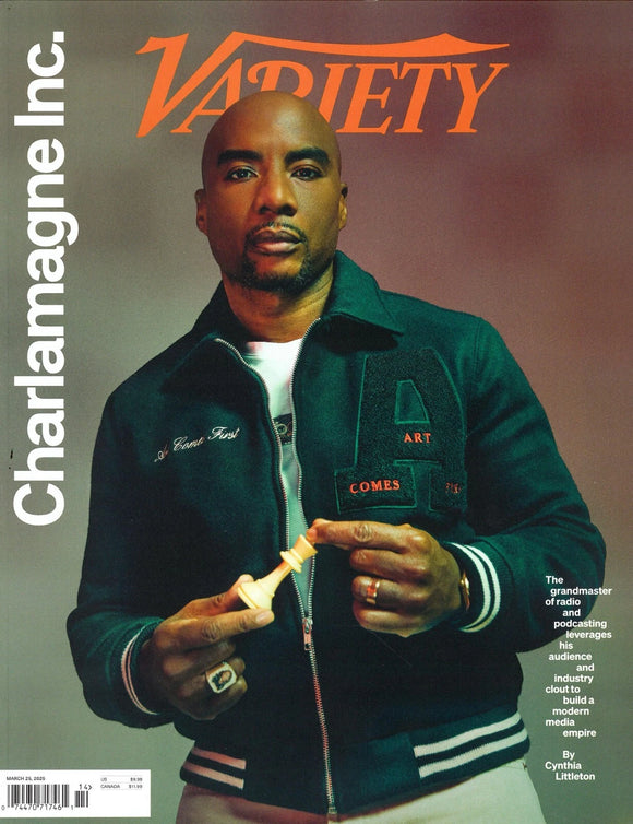 VARIETY MAGAZINE - MARCH 25, 2025 - CHARLAMAGNE INC.