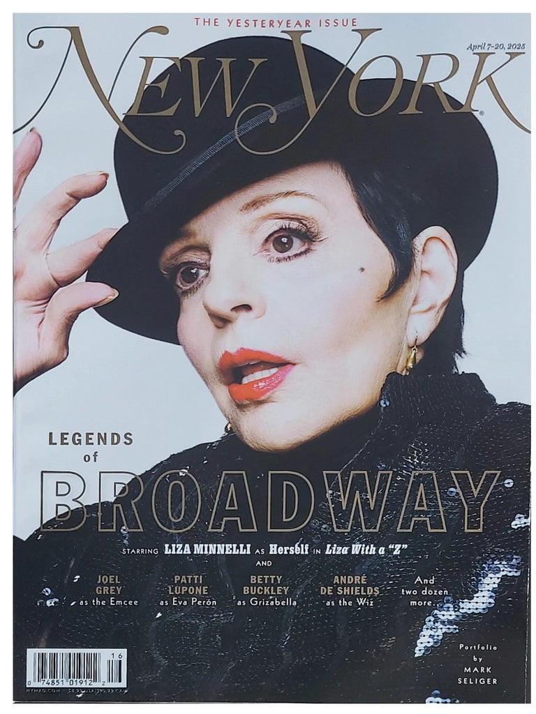 NEW YORK MAGAZINE - APRIL 7-20, 2025 - LIZA MINNELLI BRAND NEW