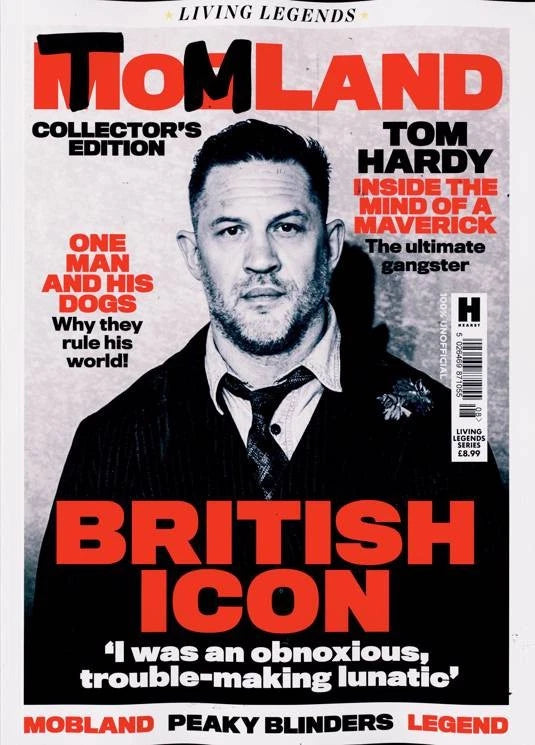 LIVING LEGENDS MAGAZINE ~ TOM HARDY ~ NEW ~