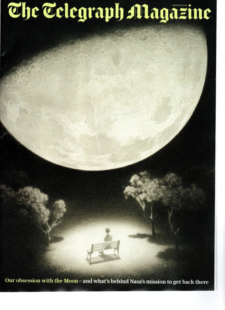 The Telegraph Magazine March 7 2026: Our Obsession with the Moon (Artemis II)