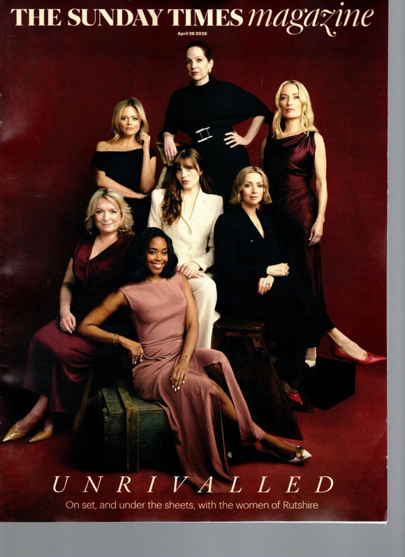 Sunday Times Mag April 26 2026 The Women of Rivals Emily Atack Katherine Parkinson
