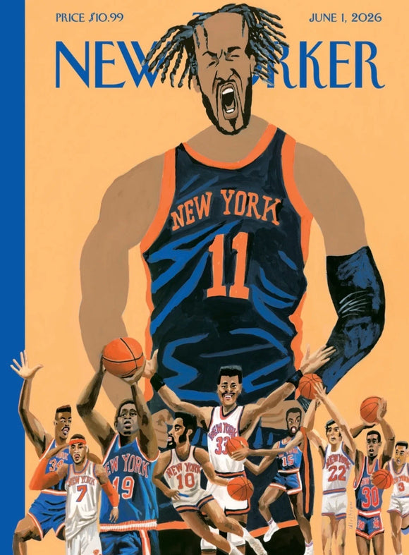 NY KNICKS - THE NEW YORKER MAGAZINE JUNE 2026 KINGS OF NEW YORK MARK ULRIKSEN