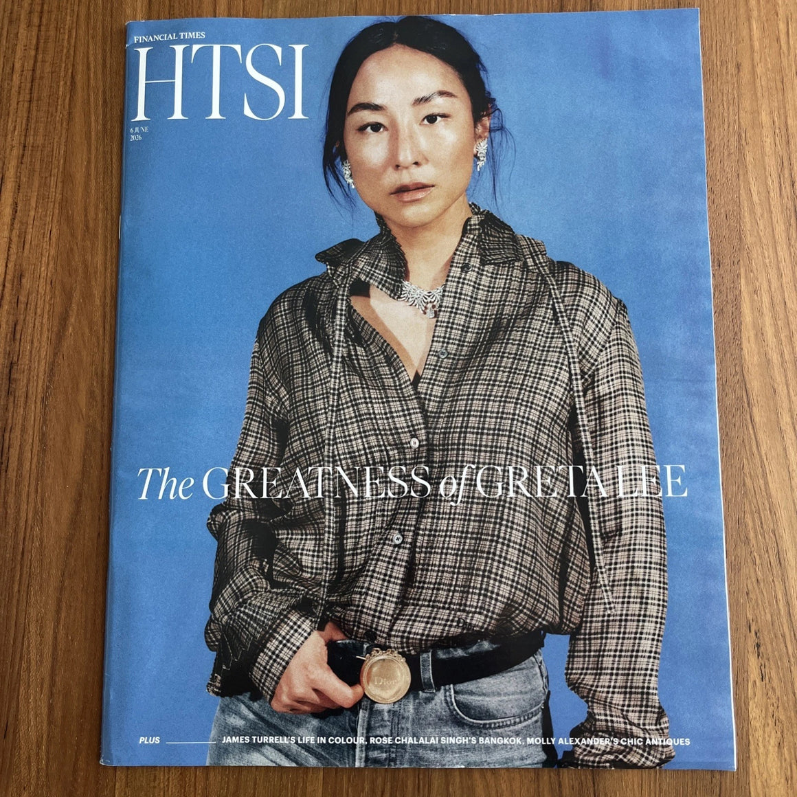 FINANCIAL TIMES HTSI MAGAZINE - JUNE 6, 2026 - GRETA LEE