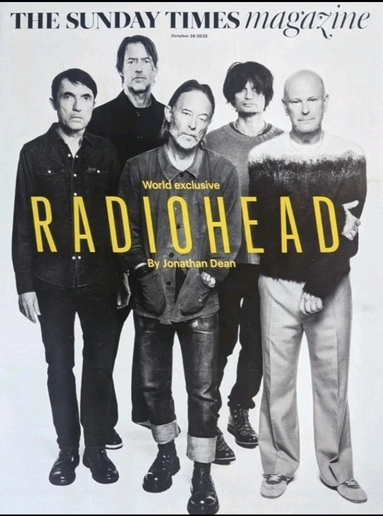 RADIOHEAD EXCLUSIVE ~ Sunday Times Magazine 26 October 2025