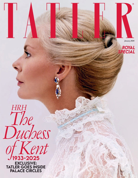 Tatler Magazine (UK) January 2026 HRH The Duchess of Kent 1933-2025