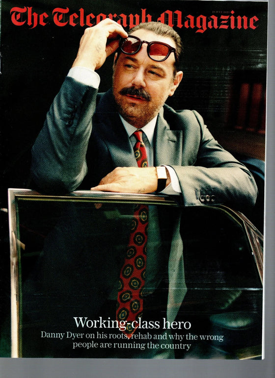 TELEGRAPH Magazine 19th July 2025 Danny Dyer
