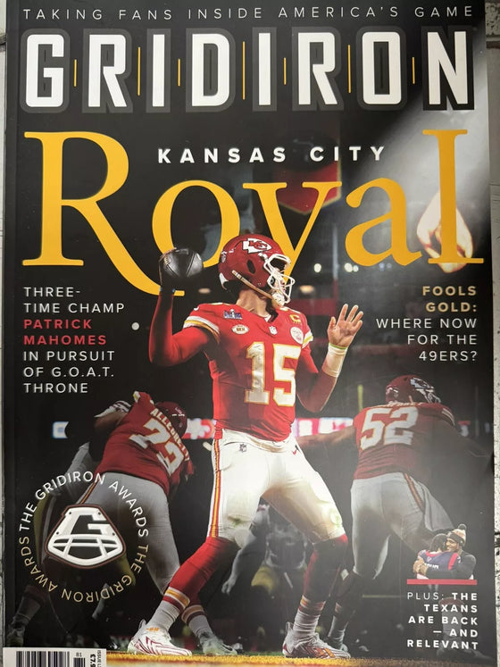 GridIron magazine #81 2024 Kansas City Royal: Patrick Mahomes in pursuit of GOAT