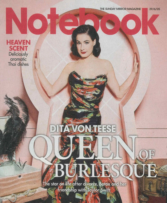 UK Notebook Magazine July 2025: Dita Von Teese
