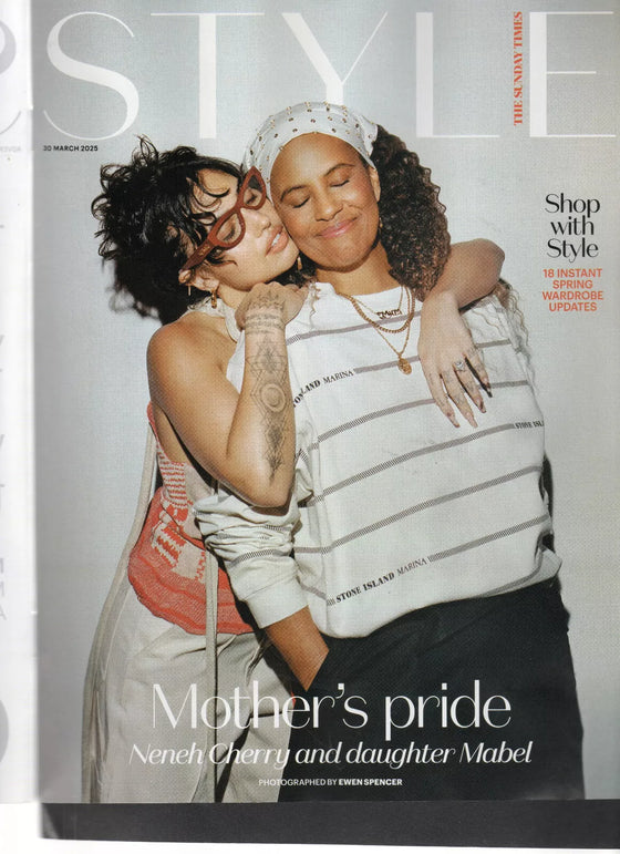 Style Magazine March 30 2025 Nenah Cherry & Mabel