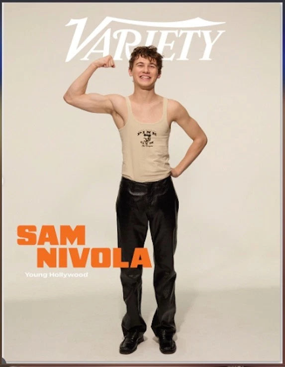 SAM NIVOLA - VARIETY MAG - AUG 6, 2025 - BRAND NEW