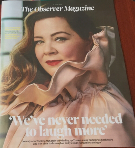 UK OBSERVER Magazine May 2023: MELISSA McCARTHY COVER FEATURE