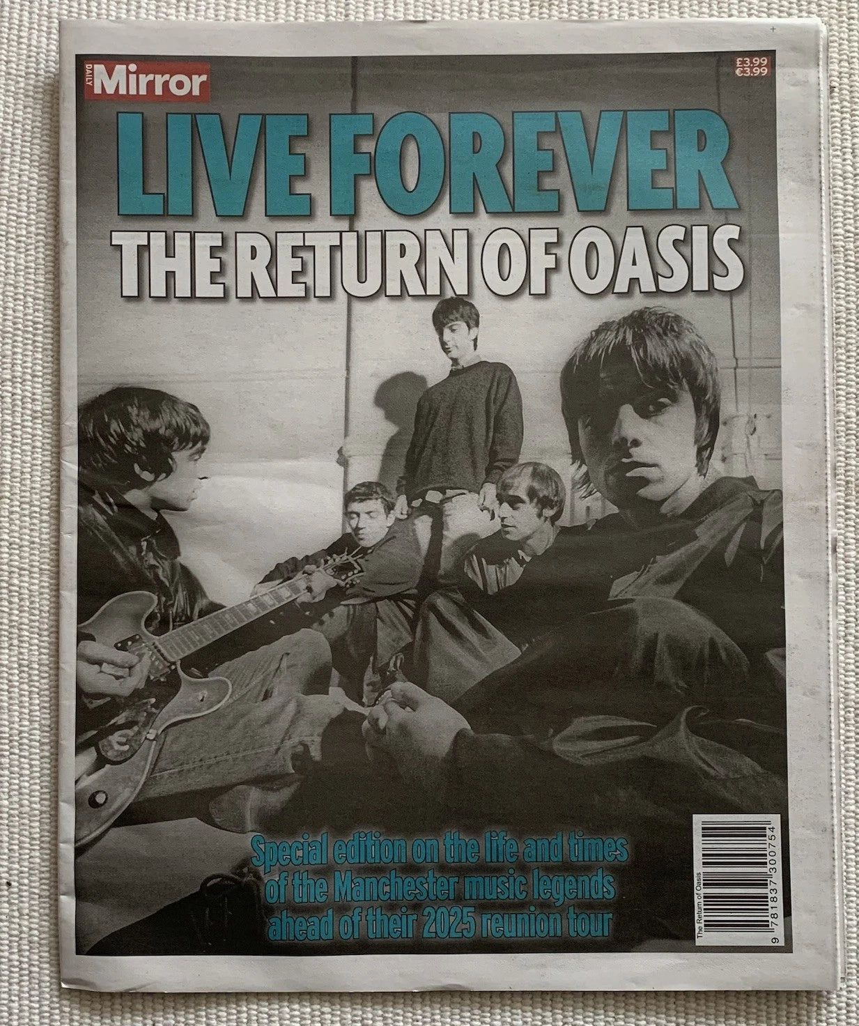Live Forever: The Return of Oasis newspaper magazine Special Live Forever: The Return of Oasis newspaper magazine Special