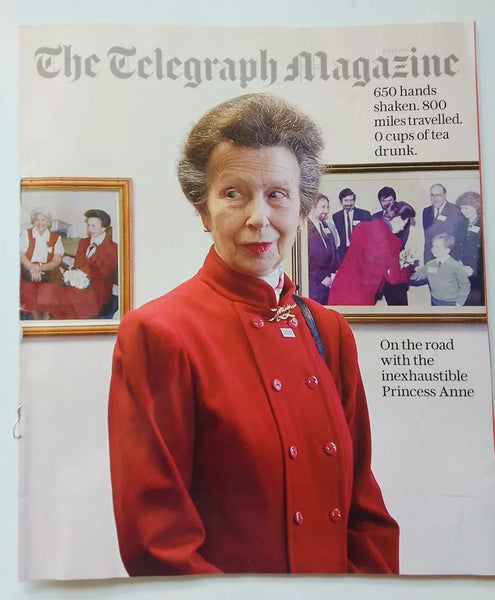 TELEGRAPH MAGAZINE 11TH MAY 2024 PRINCESS ANNE - YourCelebrityMagazines