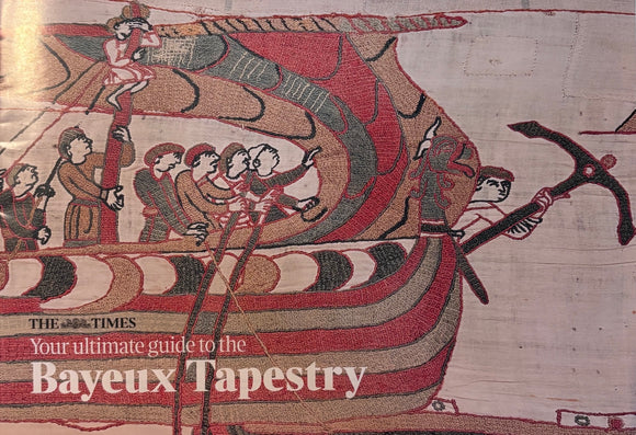 The Times – Ultimate Guide to the Bayeux Tapestry