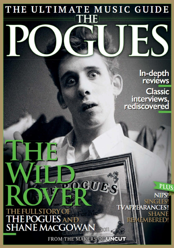 Uncut Ultimate Music Guide: The Pogues - Issue 73 - Shane MacGowan