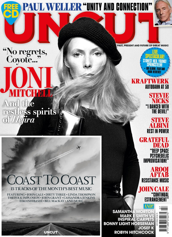 UNCUT Magazine July 2024 Joni Mitchell Paul Weller Stevie Nicks & Free CD