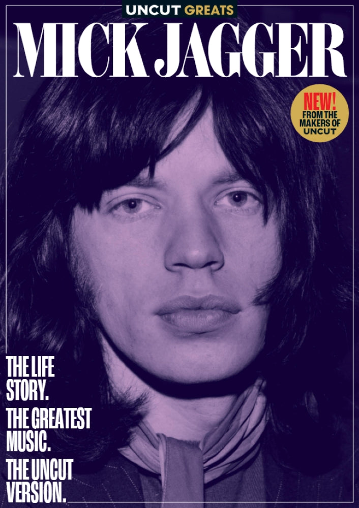 UNCUT GREATS #7: Mick Jagger - The Life Story. The Greatest Music