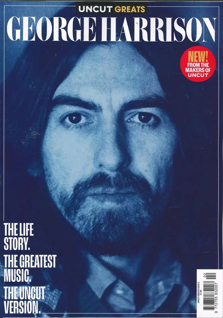 UNCUT GREATS #2: George Harrison - The Life Story. The Greatest Music
