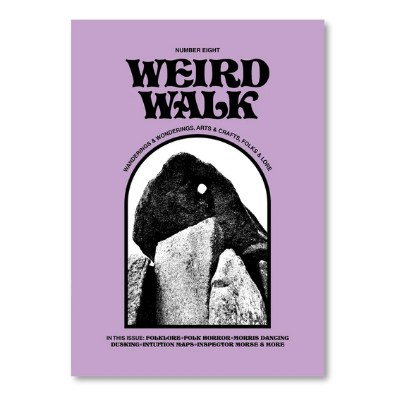 Weird Walk Zine Issue 8