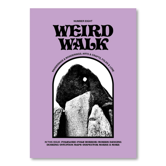 Weird Walk Zine Issue 8