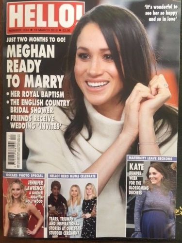 HELLO! Magazine 19 March 2018 Meghan Markle Kate Middleton The Oscars 2018