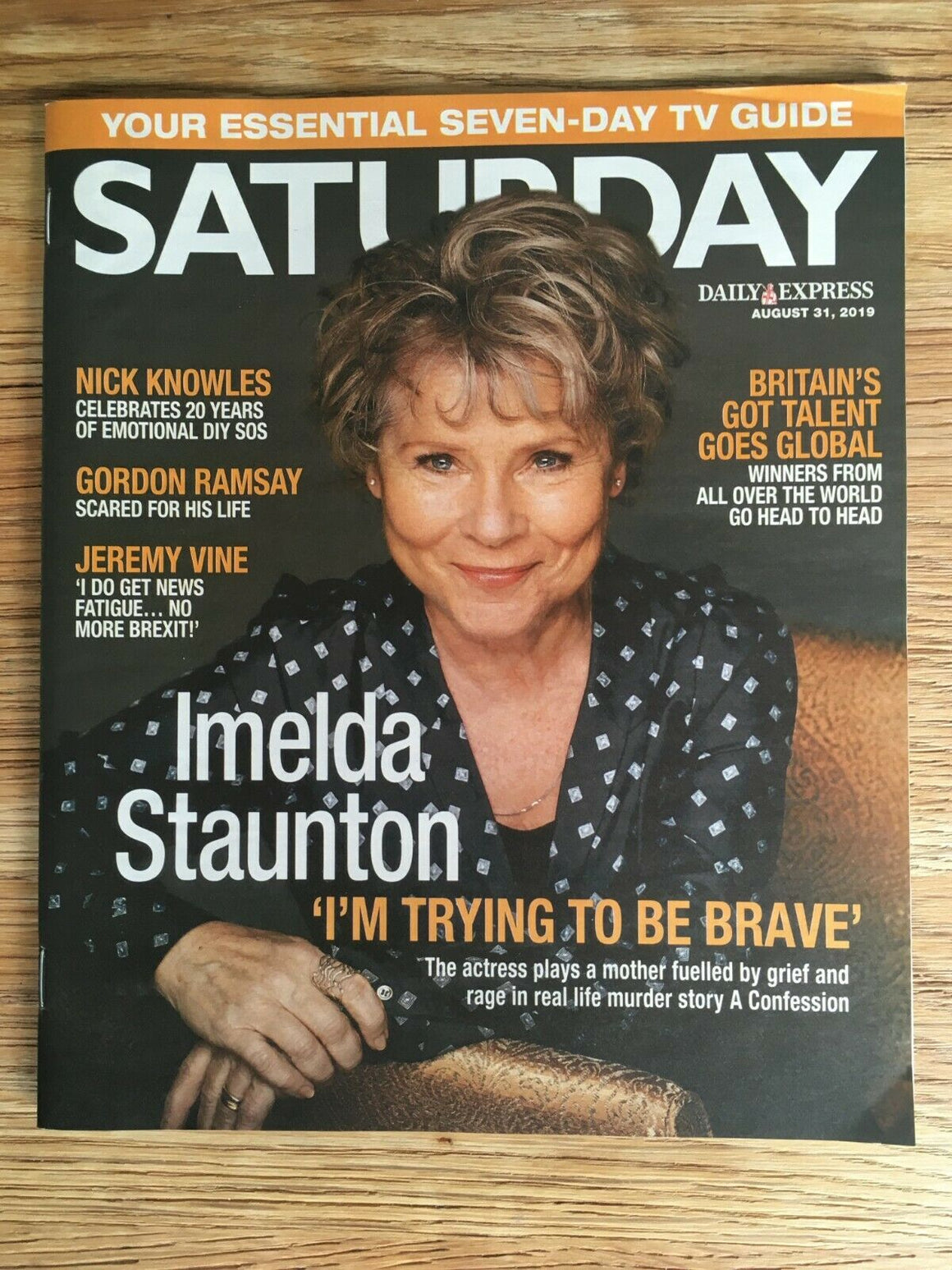 SATURDAY Mag 08/2019: IMELDA STAUNTON Callum Turner RAY BROOKS Holliday Grainger
