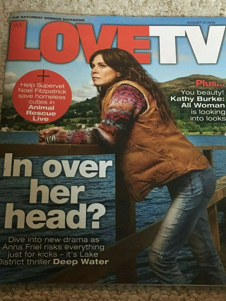 Love TV Magazine August 2019: ANNA FRIEL (Deep Water) Cover Interview