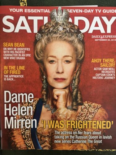 UK Saturday Magazine Sept 2019: Helen Mirren (Catherine The Great) Sam Neill