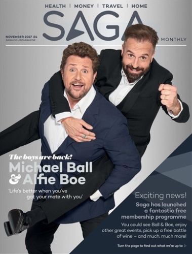 UK Saga Magazine November 2017 ALFIE BOE & MICHAEL BALL COVER STORY