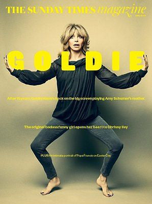 UK Sunday Times Magazine April 2017 Goldie Hawn Sharleen Spiteri Pope Francis