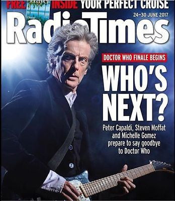 RADIO TIMES magazine June 2017 Peter Capaldi - Doctor Who The Finale Cover