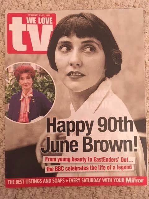WE LOVE TV Magazine 02/2017 June Brown (Dot Cotton) - 90th Birthday