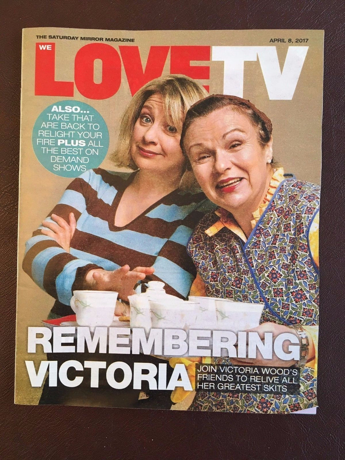 WE LOVE TV Magazine April 2017 Victoria Wood Take That Gary Barlow