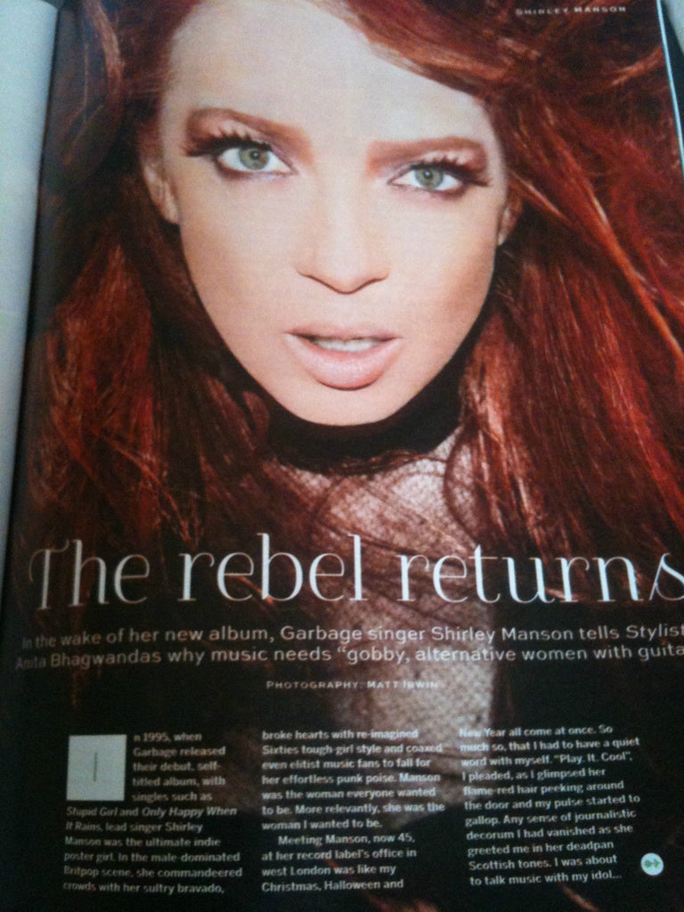 NEW STYLIST MAGAZINE = SHIRLEY MANSON GARBAGE DILMA ROUSSEFF CHELSEA FLOWER SHOW