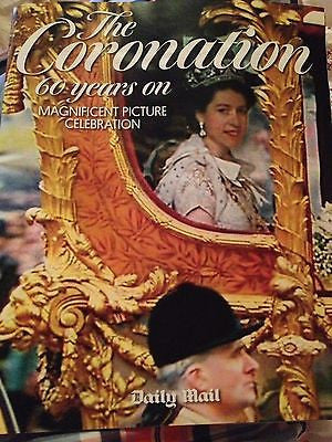 QUEEN ELIZABETH II CORONATION 60 YEARS ON DAILY MAIL SOUVENIR PICTURE MAGAZINE
