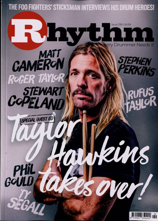 Rhythm Magazine Issue NO 299 Taylor Hawkins Foo Fighters Roger Taylor