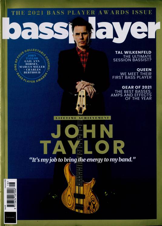 Bass Player UK Magazine Magazine 416 John Taylor Duran Duran Cover)