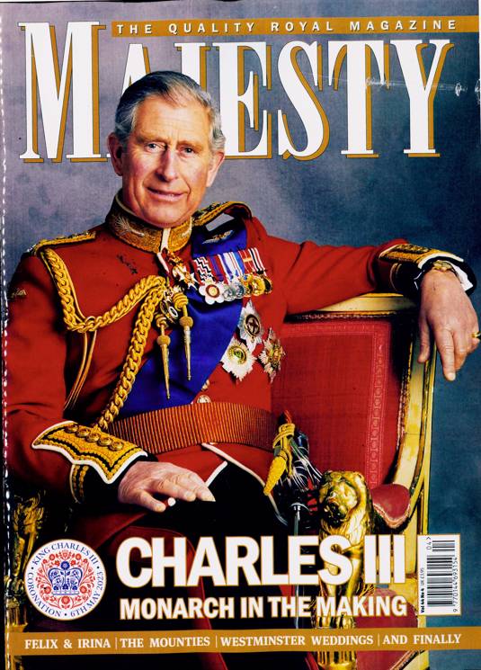 Majesty Magazine April 2023 KING CHARLES CORONATION SPECIAL EDITION
