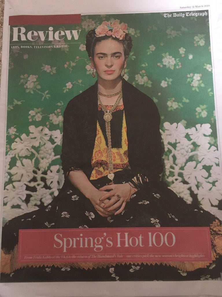UK Telegraph Review March 2018 FRIDA KALHO COVER ## SIMON PEGG AIDAN GILLEN