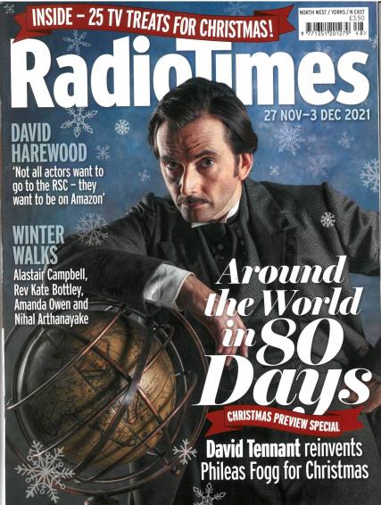 RADIO TIMES Mag 27/11/2021 DAVID TENNANT Around The World in 80 Days