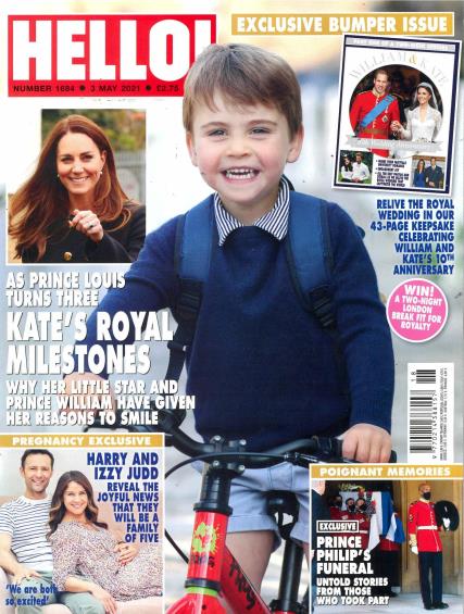 PRINCE LOUIS TURNS 3: UK Hello! Magazine May 2021 PHILIP FUNERAL Kate Middleton