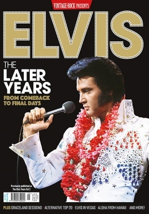 VINTAGE ROCK PRESENTS - Elvis Presley - The Later Years